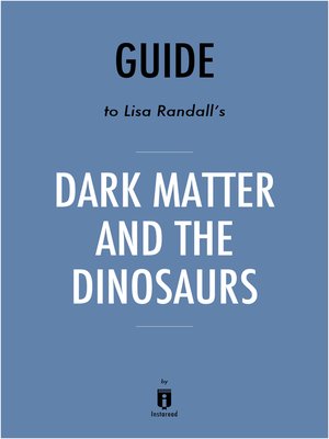 cover image of Dark Matter and the Dinosaurs